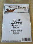 GS-Funny Bones Love is Bacon